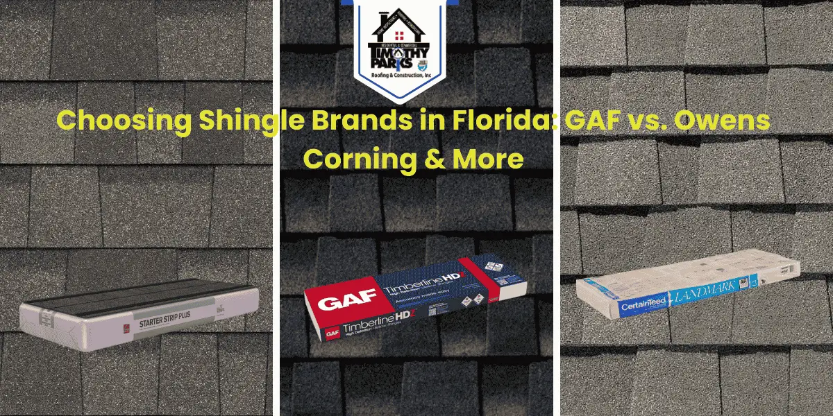 Side-by-side comparison of GAF and Owens Corning shingles, highlighting durability and storm resistance for Florida roofs.